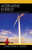 Alternative energy : political, economic, and social feasibility /