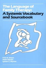 The language of family therapy : a systemic vocabulary and sourcebook /