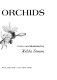 The private lives of orchids /