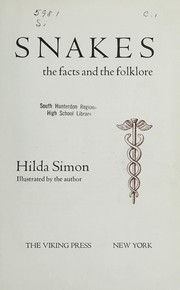 Snakes : the facts and the folklore /