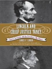 Lincoln and Chief Justice Taney : slavery, secession, and the president's war powers /