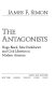 The antagonists : Hugo Black, Felix Frankfurter and civil        liberties in modern America /