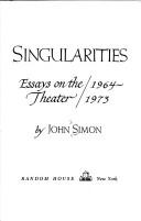 Singularities : essays on the theater, 1964-1973 /