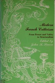 Modern French criticism ; from Proust and Valery to structuralism /