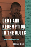 Debt and redemption in the blues : the call for justice /