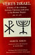 Verus Israel : a study of the relations between Christians and Jews in the Roman Empire, 135-425 /