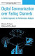 Digital communication over fading channels : a unified approach to performance analysis /
