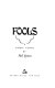 Fools : a comic fable /