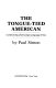 The tongue-tied American : confronting the foreign language crisis /
