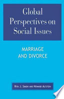 Global perspectives on social issues : marriage and divorce /