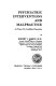 Psychiatric interventions and malpractice : a primer for liability prevention /