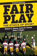 Fair play : the ethics of sport /