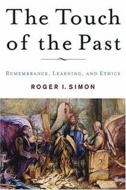 The touch of the past : remembrance, learning, and ethics /