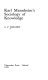 Karl Mannheim's sociology of knowledge /