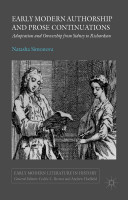 Early modern authorship and prose continuations : adaptation and ownership from Sidney to Richardson /
