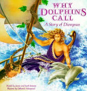 Why dolphins call : a story of Dionysus /