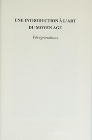 Une introduction à l'art du Moyen Age : pérégrinations /