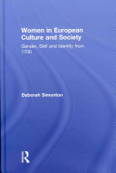 Women in European culture and society : gender, skill and identity from 1700 /