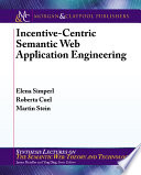 Incentive-centric semantic web application engineering /
