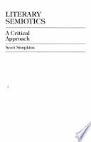 Literary semiotics : a critical approach /