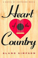 Heart of the country : a novel of southern music /