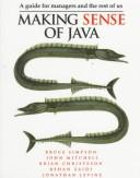 Making sense of Java : a guide for managers and the rest of us /