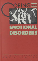 Coping with emotional disorders /