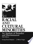 Racial and cultural minorities : an analysis of prejudice and discrimination /