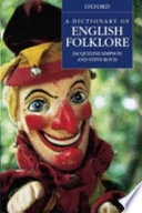 A dictionary of English folklore /