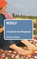 Woolf : a guide for the perplexed /