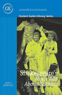 The windy side of care : a reading of Shakespeare's "Much ado about nothing" /