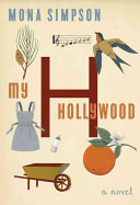 My Hollywood : a novel /