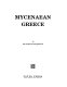 Mycenaean Greece /