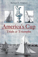America's Cup : trials & triumphs /