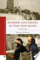 Murder and Media in the New Rome : The Fadda Affair /