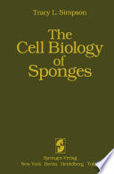 The Cell Biology of Sponges /