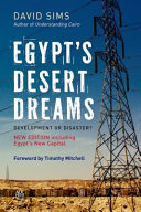 Egypt's desert dreams : development or disaster? /
