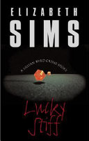 Lucky stiff : a Lillian Byrd crime story /
