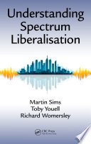 Understanding spectrum liberalisation /