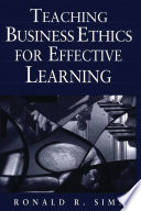 Teaching business ethics for effective learning /