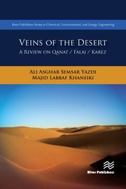 Veins of the desert : a review on Qanat / Falaj / Karez /