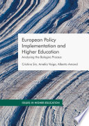 European policy implementation and higher education : analysing the Bologna process /