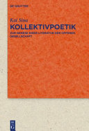 Kollektivpoetik : zu einer Literatur der offenen Gesellschaft in der Moderne mit Studien zu Goethe, Emerson, Whitman und Thomas Mann /