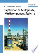 Separation of multiphase, multicomponent systems /