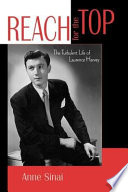 Reach for the top : the turbulent life of Laurence Harvey /