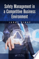 Safety management in a competitive business environment /