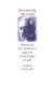 Uncovering the mind : Unamuno, the unknown and the vicissitudes of self /