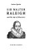 Sir Walter Raleigh and the Age of Discovery /