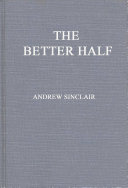 The better half : the emancipation of the American woman /