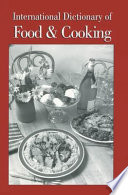 International dictionary of food & cooking /